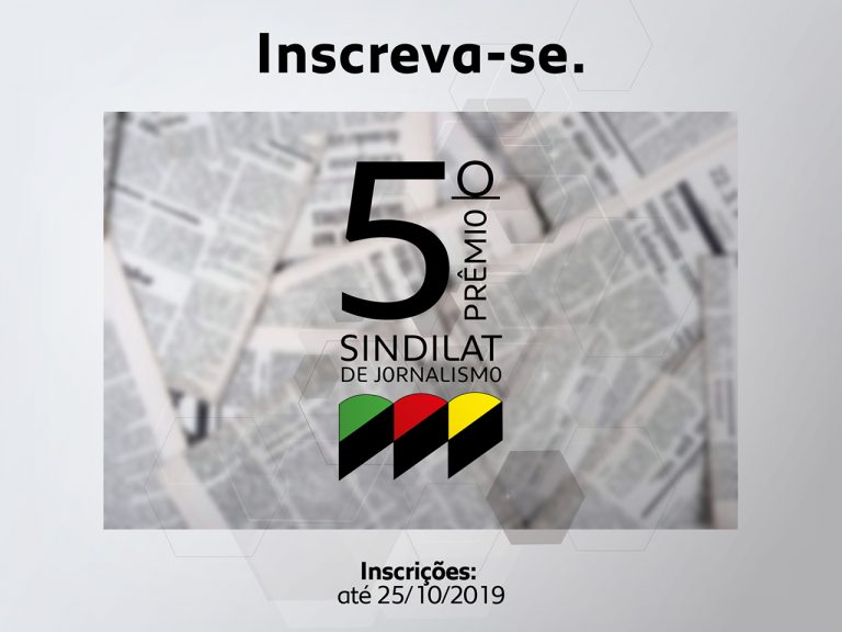 5º Prêmio de Jornalismo do Sindilat recebe inscrições até 25/10