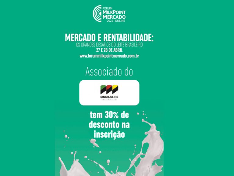 Sindilat garante 30% de desconto nas inscrições a seus associados no Fórum Milkpoint Mercado