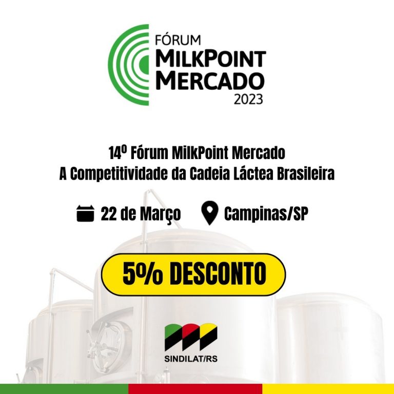 Associados do Sindilat têm desconto na inscrição para o 14º Fórum MilkPoint Mercado